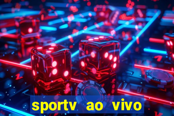 sportv ao vivo multi multicanal